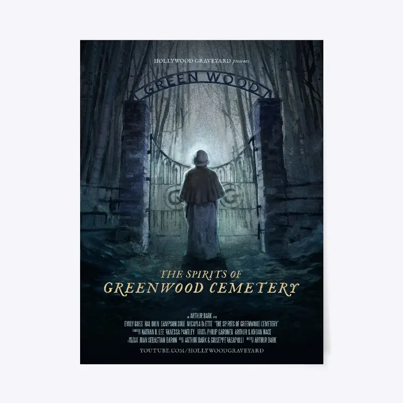 The Spirits of Greenwood Cemetery Poster